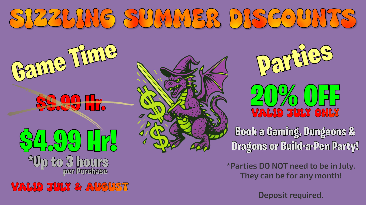 Summer Sizzle Sale. $4.99 Game Time and 20% Parties!
